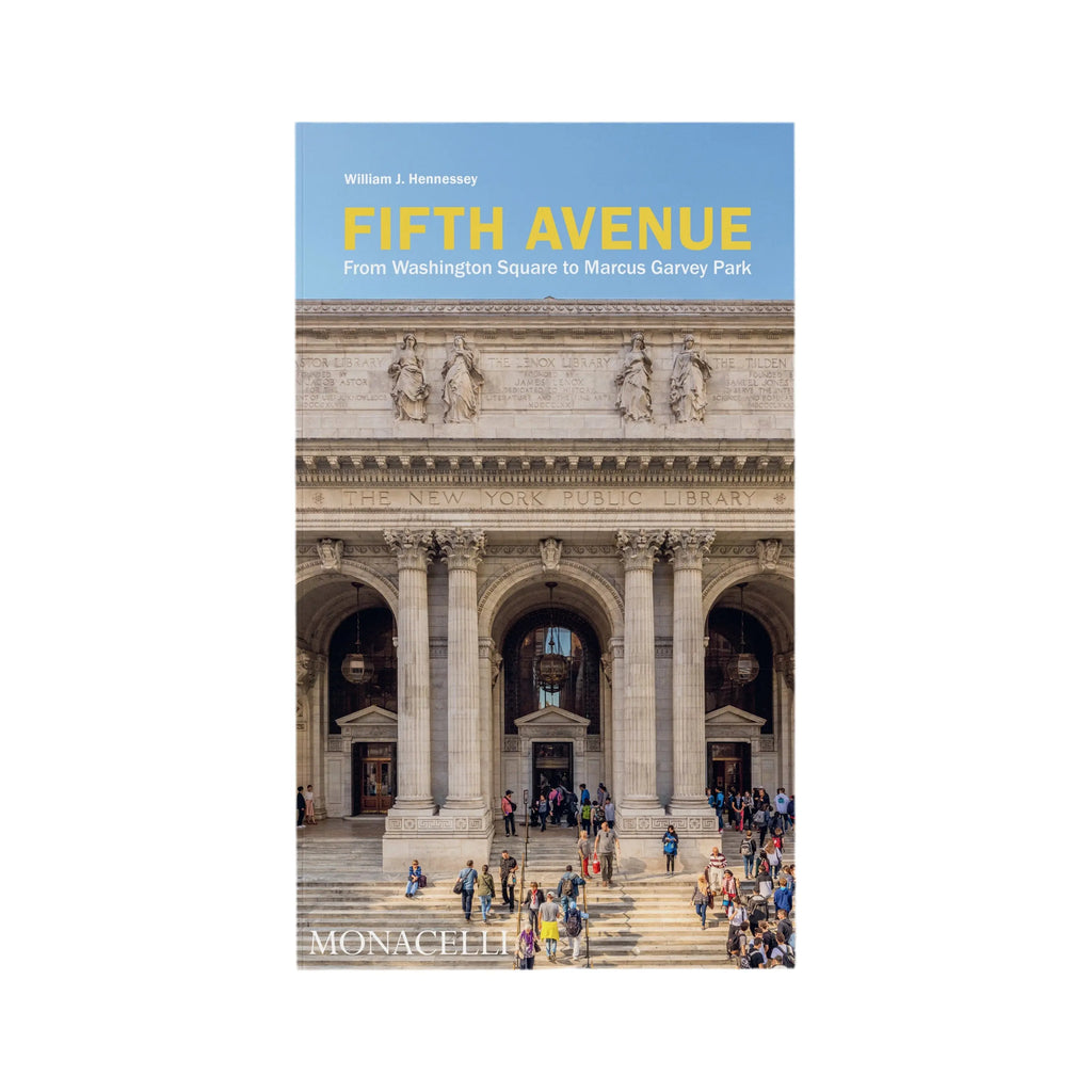 Fifth Avenue: From Washington Square to Marcus Garvey Park Monacelli