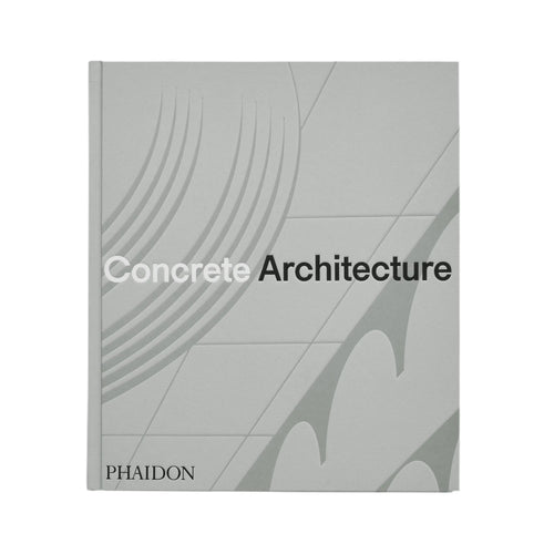 Concrete Architecture Phaidon