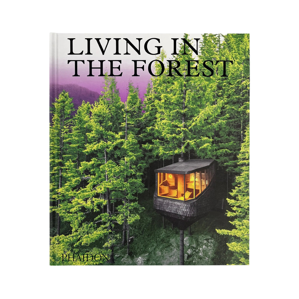 Living in the Forest Phaidon