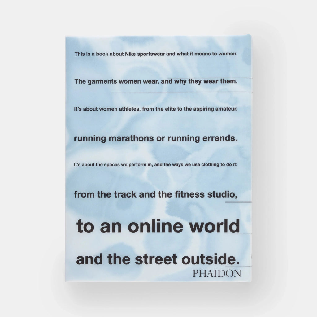Look Good, Feel Good, Play Good: Nike Apparel Phaidon