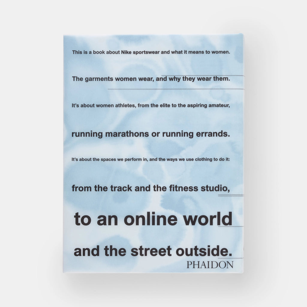 Look Good, Feel Good, Play Good: Nike Apparel Phaidon