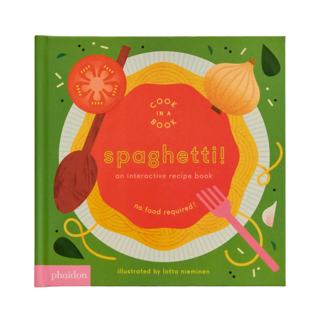 Spaghetti!: An Interactive Recipe Book Phaidon