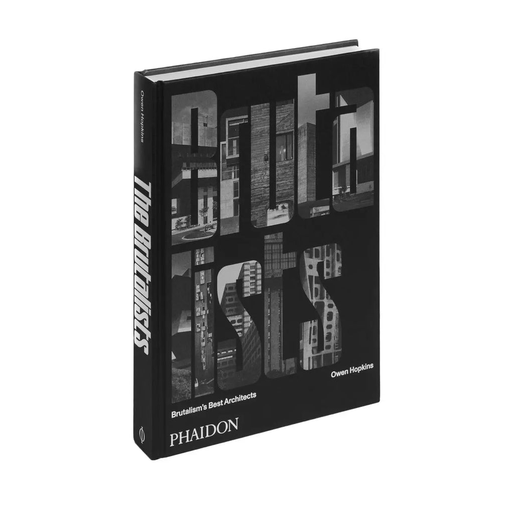 Phaidon The Brutalists: Brutalism’s Best Architects 